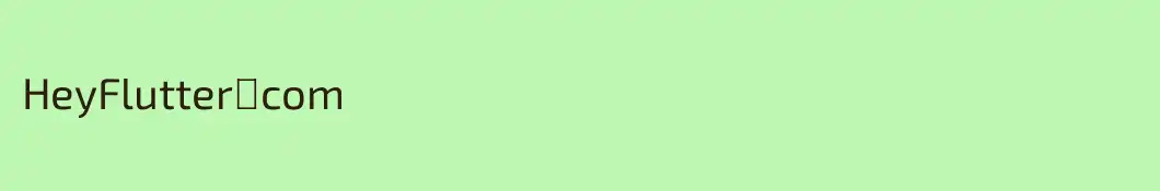 HeyFlutter․com