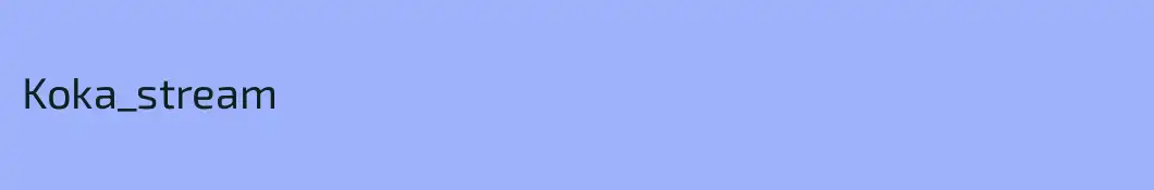Koka_stream