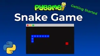 Python Snake Game With Pygame - Create Your First Pygame Application