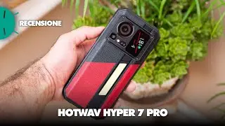 Recensione HOTWAV Hyper 7 Pro: il rugged con due schermi e back cover in pelle