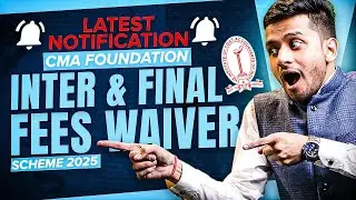 📢 CMA FEES WAIVER SCHEME 2025 | FOUND. INTER. FINAL | THANK YOU ICMAI | CA CMA CS NIKKHIL GUPTA