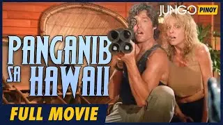 Panganib sa Hawaii | Full Tagalog Dubbed Action Movie