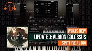 UPDATED: Albion Colossus by Spitfire Audio | Let's hear the New Instruments & Presets