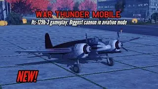 NEW! Hs-129b-3 gameplay: Biggest cannon in aviation mode! - War Thunder Mobile
