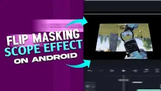 Insane Masking Flip Scope Effect On Alight Motion | Alight Motion Free Preset