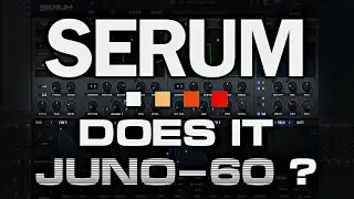 Serum presets. Does it Juno?