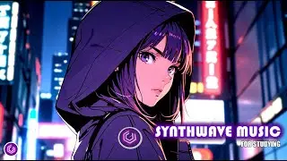 SYNTHWAVE | CHILLWAVE Music M I X - (Studying | CyberSecurity | ETHICAL Hacking) G - M A N