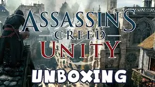 Assassin's Creed: Unity - Collector's Editions Unboxing!