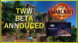 World of Warcraft The War Within Beta Date Announced