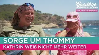 Thommys Gesundheitszustand wird immer kritischer 😳 | Goodbye Deutschland