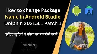 How to Change Package name in Android Studio