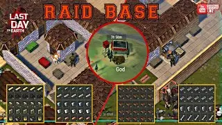 Raid base ldoe God _Last Day on Earth:survival 