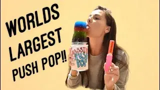 Making THE Biggest Push Pop EVER !! *DIY*