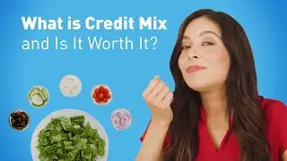 What is Credit Mix and Is It Worth It?