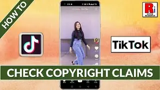 How to Check Copyright Claims on TikTok