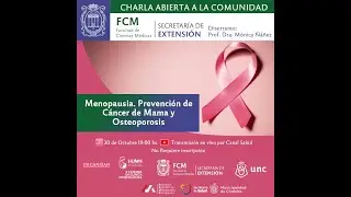 Menopausia. Prevención de Cáncer de Mama y Osteoporosis - Charla Abierta a la Comunidad
