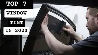 best window tint In 2023 - Top 7 window tint Review (Buying Guide)