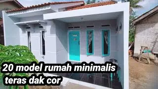 20 MODEL RUMAH MINIMALIS TERAS DAK COR