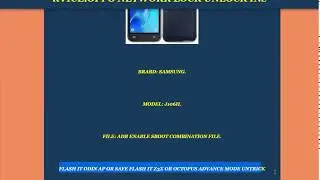 SAMSUNG J106H FRP REMOVE ADB ENABLE COMBINATION FILE TESTED