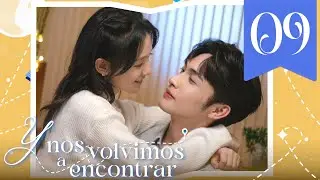 【SUB ESPAÑOL】 ▶Drama: Y Nos Volvimos a Encontrar - Here we meet again (Episodio 09)
