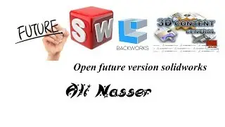 Backworks for solidworks to save future versions into previous