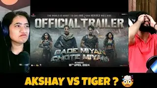 BadeMiyanChoteMiyan TRAILER Reaction | Akshay, Tiger, Prithviraj | The Tenth Staar
