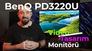 BenQ PD3220U Video & Tasarım Monitörü İncelemesi