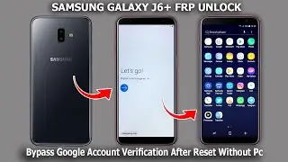 Samsung Galaxy J6+ Frp Bypass 2024 Without Computer ✅ Bypass Google Account (FRP Unlock)Without Pc ✅