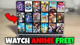 Top 3 Websites To Watch Anime For Free / Best & Legal 2024