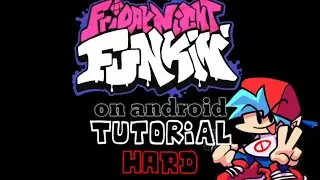 friday night funkin' on android tutorial (hard) +link download