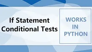 If Statement and conditional Tests in Python