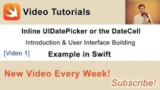 Inline UIDatePicker or DateCell example in Swift. Video 1.