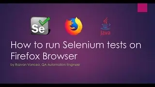 How to run Selenium Tests on Firefox Browser Tutorial | Geckodriver | RV