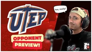 Week: 1 Opponent Preview - UTEP