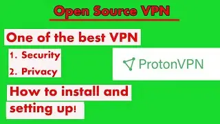 How to Download and Use Proton VPN || Best Settings for High Speed