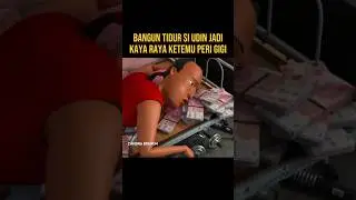 SEMUA GIGI SI UDIN DI TUKER DENGAN UANG KE PERI GIGI 