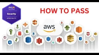 How to Pass the AWS Certified Security Specialty Exam