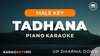 Tadhana - Up Dharma Down (Male Key - Piano Karaoke)