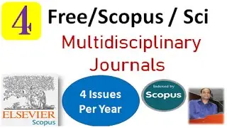 Top4 Multidisciplinary Journals || Unpaid Scopus and Sci Journals || High Quality Journals