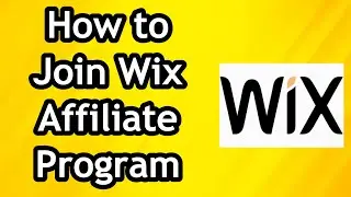 How to Join Wix Affiliate Program (2024) - Full Guide