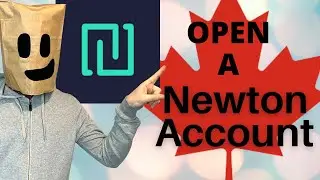 HOW TO OPEN A NEWTON ACCOUNT - Simple Step by Step Guide for Canadians (GET $25)