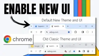 How To Enable Latest New Google Chrome UI
