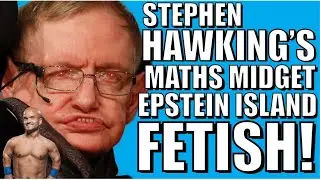 Stephen Hawking’s HILARIOUS Epstein Island FETISH‼️