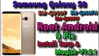 SM-G950F Root - G950F Root S7 | Samsung Galaxy S8 Root Binery S7 | SM-G950F Root | install Magisk