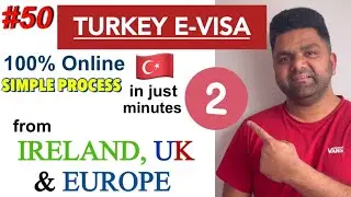 HOW TO GET TURKEY E-VISA FROM IRELAND, UK & EUROPE | VERY SIMPLE & EASY PROCESS | 