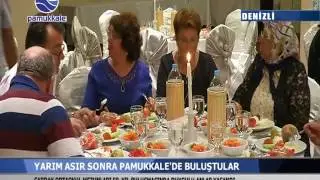 #DENİZLİ / #ÇARDAK ORTAOKULU MEZUNLARI YARIM ASIR SONRA #PAMUKKALE'DE BULUŞTU