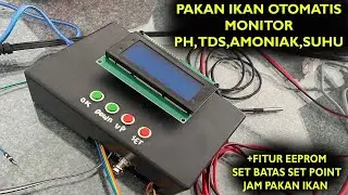 Alat Pakan Ikan Otomatis dan Monitor PH, Turbidity, Amoniak, Suhu Air Kolam Ikan dan Setting Batas