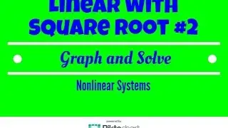 Graph and solve. Linear and square root function #2