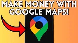 How To Make Money With Google Maps (Full Guide) 2025