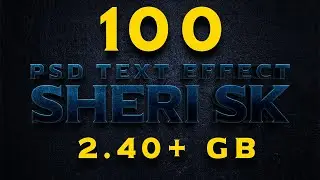 100 Pro 3d Text Effect Bundle Download In PSD Files |Sheri SK| |3D Text Effect|